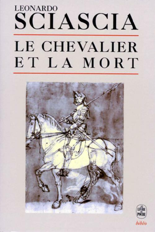 Livrenpoche : Le chevalier et la mort - Leonardo Sciascia - Livre