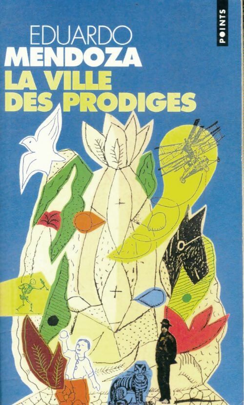 Livrenpoche : La Ville des prodiges - Eduardo Mendoza - Livre
