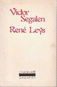 René Leys - Victor Segalen -  L'imaginaire - Livre