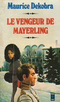 Le vengeur de Mayerling - Maurice Dekobra - Livre