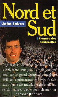 Livrenpoche : Nord et Sud Tome V : L'année des sauterelles - John Jakes - Livre