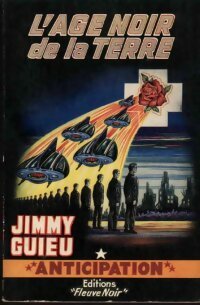Livrenpoche : L'âge noir de la Terre - Jimmy Guieu - Livre