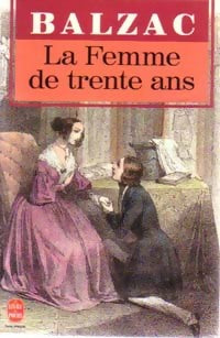 Livrenpoche : La femme de trente ans - Honoré De Balzac - Livre