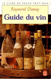 Livrenpoche : Guide du vin - Raymond Dumay - Livre