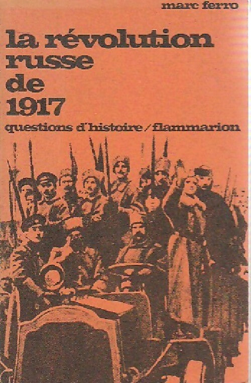 Livrenpoche : La Révolution russe de 1917 - Marc Ferro - Livre