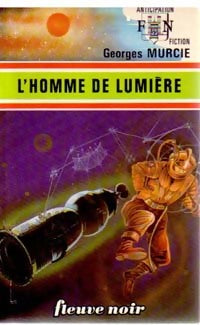 Livrenpoche : L'homme de lumière - Georges Murcie - Livre