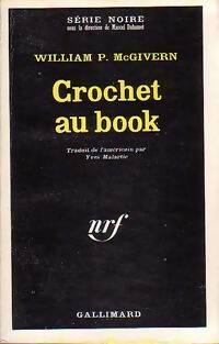 Livrenpoche : Crochet au book - William P. Mac Givern - Livre