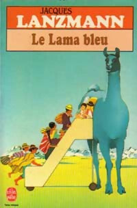 Livrenpoche : Le lama bleu - Jacques Lanzmann - Livre