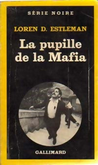 Livrenpoche : La pupille de la mafia - Loren D. Estleman - Livre