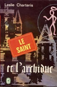 Livrenpoche : Le Saint et l'archiduc - Leslie Charteris - Livre