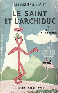 Livrenpoche : Le Saint et l'archiduc - Leslie Charteris - Livre
