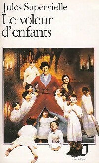 Le voleur d'enfants - Jules Supervielle -  Folio - Livre