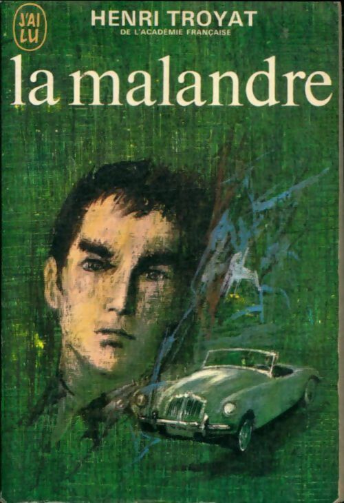 Livrenpoche : Les Eygletière Tome III : La malandre - Henri Troyat - Livre