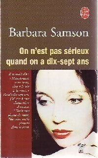 Livrenpoche : On n'est pas sérieux quand on a dix-sept ans - Barbara Samson - Livre