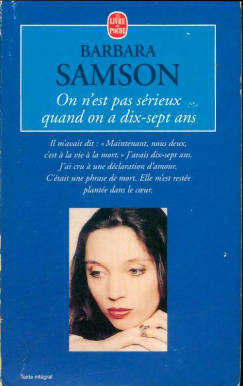 Livrenpoche : On n'est pas sérieux quand on a dix-sept ans - Barbara Samson - Livre