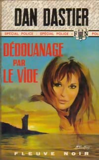 Livrenpoche : Dédouanage par le vide - Dan Dastier - Livre