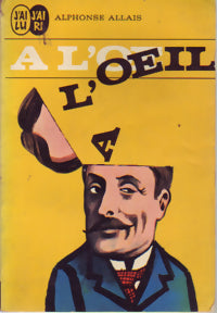 A l'oeil - Alphonse Allais -  J'ai Lu - Livre