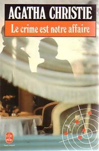 Livrenpoche : Le crime est notre affaire - Agatha Christie - Livre