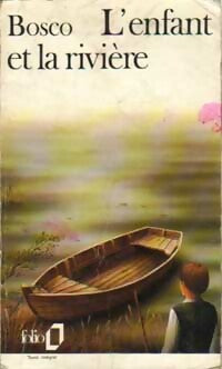 Livrenpoche : L'enfant et la rivière - Henri Bosco - Livre