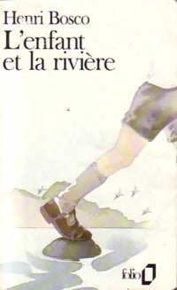 Livrenpoche : L'enfant et la rivière - Henri Bosco - Livre