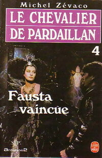 Livrenpoche : Fausta vaincue - Michel Zévaco - Livre