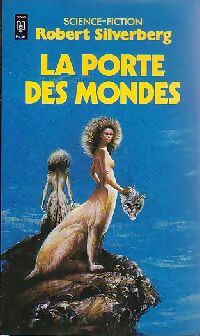 Livrenpoche : La porte des mondes - Robert Silverberg - Livre