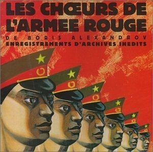 Livrenpoche : Les Choeurs De L'armée rouge - Les Choeurs De L'Armée Rouge, Alexandropov, Boris - CD