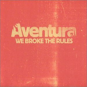 Livrenpoche : We Broke The Rules - Aventura - CD
