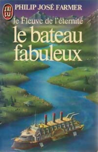 Livrenpoche : Le bateau fabuleux - Philip José Farmer - Livre