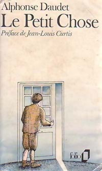 Livrenpoche : Le petit chose - Alphonse Daudet - Livre
