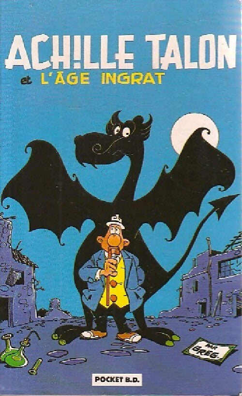 Achille Talon : L'âge ingrat - Greg - Livre
