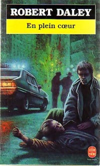 Livrenpoche : En plein coeur - Robert Daley - Livre