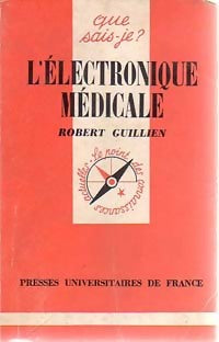 Livrenpoche : L'électronique médicale - Robert Guillien - Livre