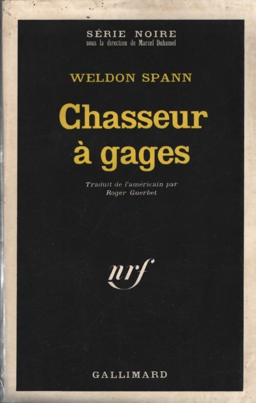Chasseur à gages - Weldon Spann - Livre