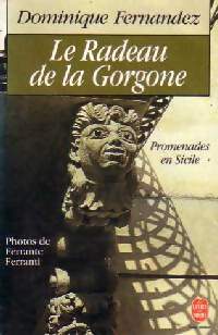 Livrenpoche : Le radeau de la Gorgone - Dominique Fernandez - Livre