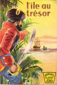 L'île au trésor - Stevenson Robert Louis -  Ouvrages de Poche Jeunesse - Livre