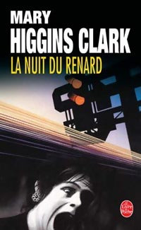 Livrenpoche : La nuit du renard - Mary Higgins Clark - Livre