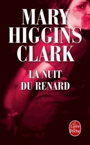 Livrenpoche : La nuit du renard - Mary Higgins Clark - Livre