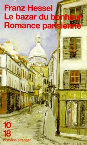 Livrenpoche : Le bazar du bonheur / Romance parisienne - Franz Hessel - Livre