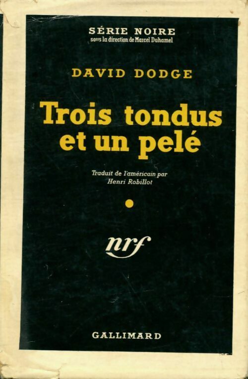 Livrenpoche : Trois tondus et un pelé - David Dodge - Livre