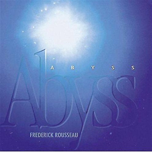 Livrenpoche : Abyss (4 titres) - Frederick Rousseau - CD