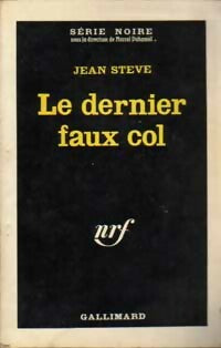 Livrenpoche : Le dernier faux col - Jean Steve - Livre