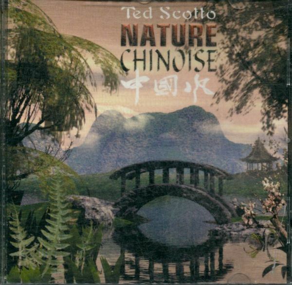 Livrenpoche : Nature Chinoise - Ted Scotto - CD