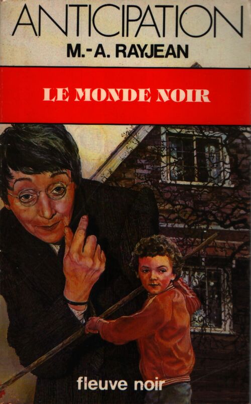 Le monde noir - Max-André Rayjean - Livre