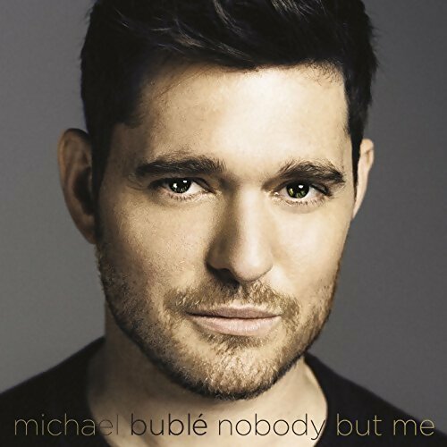 Nobody but me - Michael Bublé - CD