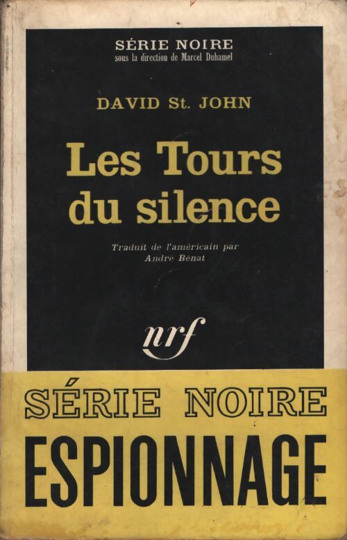 Les tours du silence - David Saint John - Livre