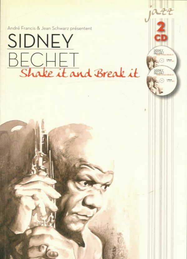 Livrenpoche : Shake it and break it (2 CD) - Bechet, Sydney - CD