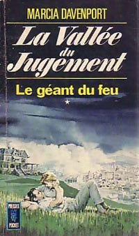 Livrenpoche : La vallée du jugement Tome I : Le géant de feu - Marcia Davenport - Livre