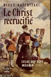 Livrenpoche : Le Christ recrucifié - Nikos Kazantzaki - Livre