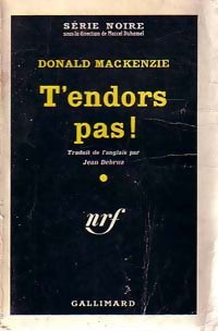 T'endors pas ! - Donald MacKenzie - Livre